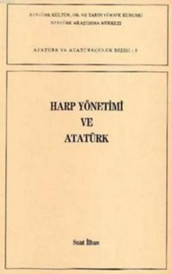 Harp Yönetimi Ve Atatürk Suat İlhan