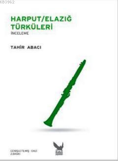 Harput / Elazığ Türküleri