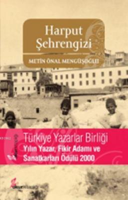 Harput Şehrengizi Metin Önal Mengüşoğlu