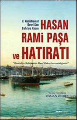 Hasan Rami Paşa ve Son Hatıratı