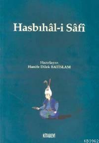 Hasbıhal-i Safi Hanife Dilek Batislam