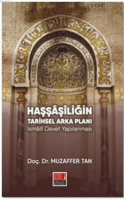 Haşşaşiliğin Tarihsel Arka Planı