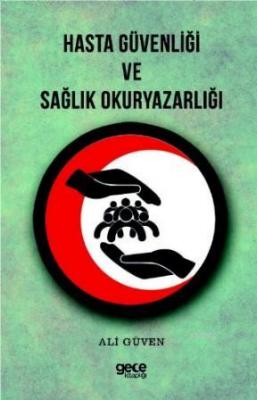 Hasta Güvenliği ve Sağlık Okuryazarlığı