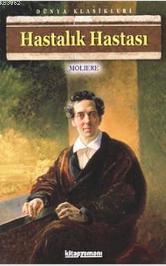 Hastalık Hastası Moliere (Jean-Baptiste Poquelin)