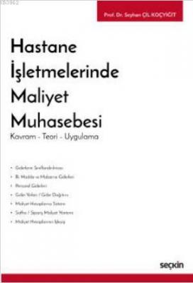Hastane İşletmelerinde Maliyet Muhasebesi