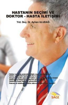 Hastanın Seçimi Ve Doktor Hasta İletişimi