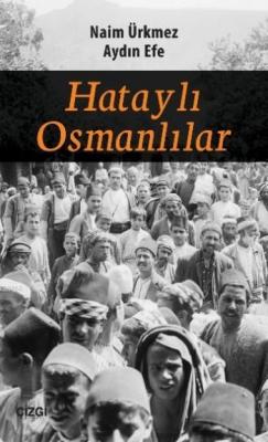 Hataylı Osmanlılar Aydın Efe