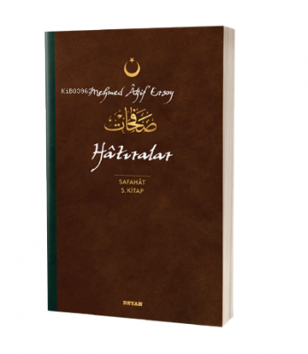 Hatıralar - Safahat 5. Kitap Mehmed Âkif Ersoy