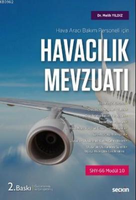 Hava Aracı Bakım Personeli için Havacılık Mevzuatı