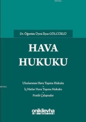 Hava Hukuku İlyas Gölcüklü
