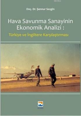Hava Savunma Sanayinin Ekonomik Analizi