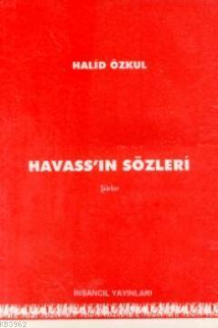 Havass'ın Sözleri Halid Özkul