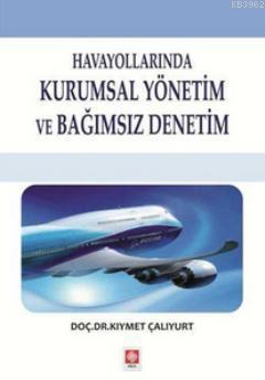 Havayollarında Kurumsal Yönetim ve Bağımsız Denetim
