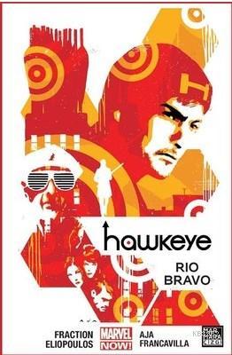 Hawkeye 4-Rio Bravo Matt Fraction