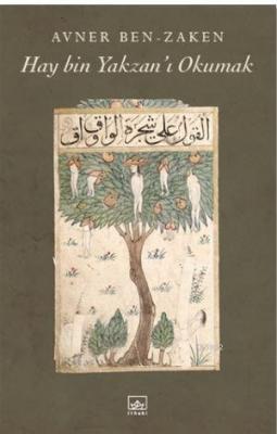 Hay Bin Yakzan'ı Okumak