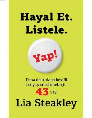 Hayal Et Listele Yap! Lia Steakley