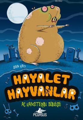 Hayalet Hayvanlar - 1