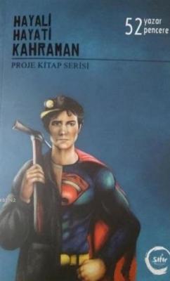 Hayali Hayati Kahraman Kolektif