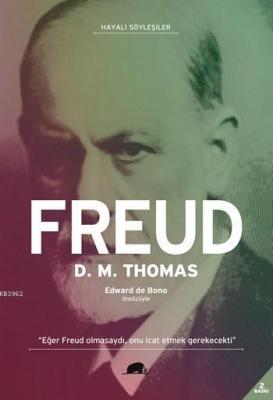 Hayali Söyleşiler - Freud Donald Michael Thomas