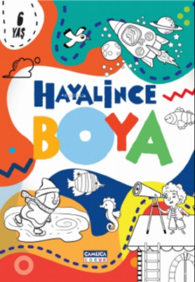 Hayalince Boya -1 ( 6 Yaş ve Üzeri )