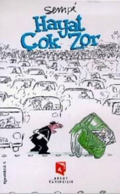 Hayat Çok Zor