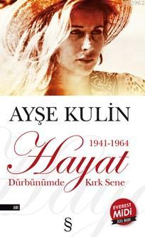 Hayat Dürbünümde Kırk Sene (Midi Boy)