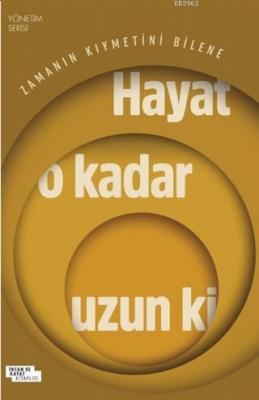 Hayat O Kadar Uzun Ki