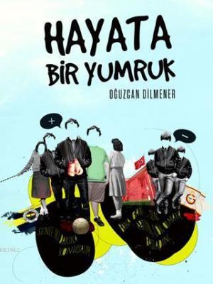 Hayata Bir Yumruk