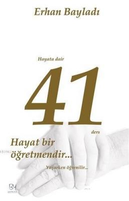 Hayata Dair 41 Ders
