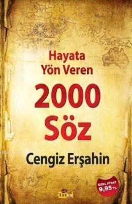 Hayata Yön Veren 2000 Söz Cengiz Erşahin