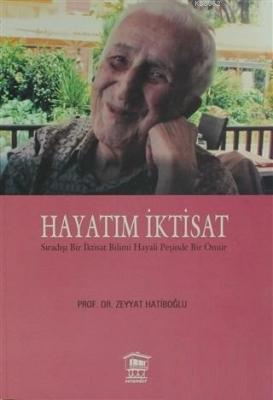 Hayatım İktisat Zeyyat Hatiboğlu