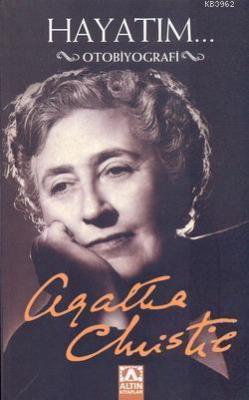 Hayatım... Agatha Christie