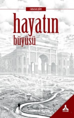 Hayatın Büyüsü