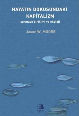 Hayatın Dokusundaki Kapitalizm