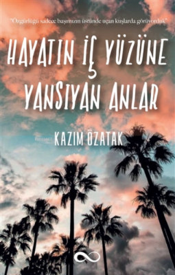 Hayatın Iç Yüzüne Yansıyan Anlar