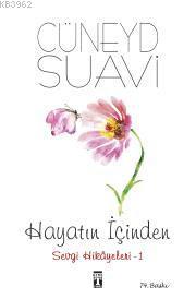 Hayatın İçinden Sevgi Hikayeleri- 1