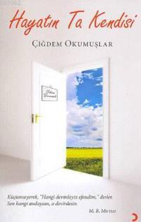Hayatın Ta Kendisi