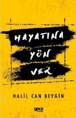 Hayatına Yön Ver