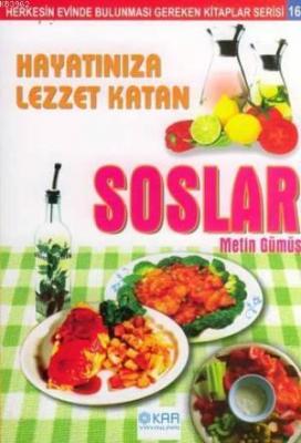 Hayatınıza Lezzet Katan Soslar