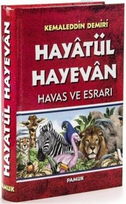 Hayatül Hayevan Havas ve Esrarı