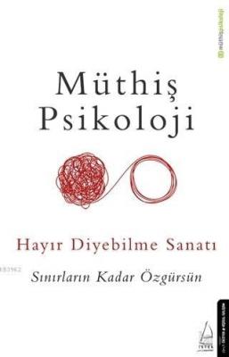 Hayır Diyebilme Sanatı
