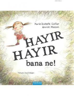 Hayır Hayır Bana Ne!