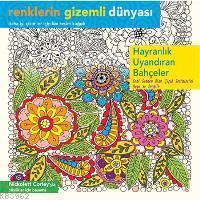 Hayranlık Uyandıran Bahçeler