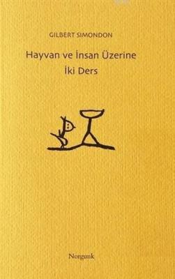 Hayvan ve İnsan Üzerine İki Ders