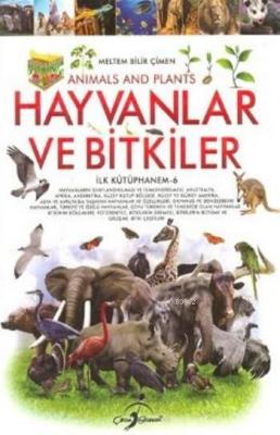 Hayvanlar ve Bitkiler