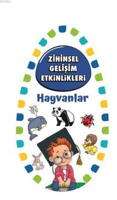 Hayvanlar - Zihinsel Gelişim Etkinlikleri
