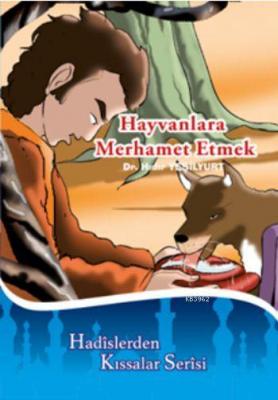 Hayvanlara Merhamet Etmek