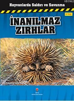 Hayvanlarda Saldırı ve Savunma - İnanılmaz Zırhlar