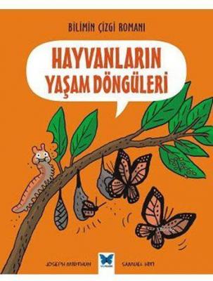 Hayvanların Yaşam Döngüleri