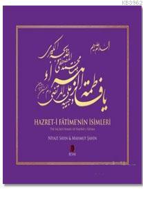 Hazret-i Fatime'nin İsimleri / The Sacred Names of Hadrat-i Fatima